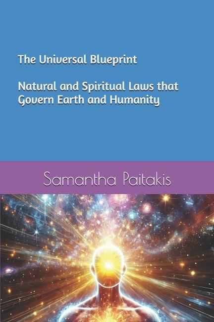 Knjiga The Universal Blueprint Samantha Paitakis Ph.D
