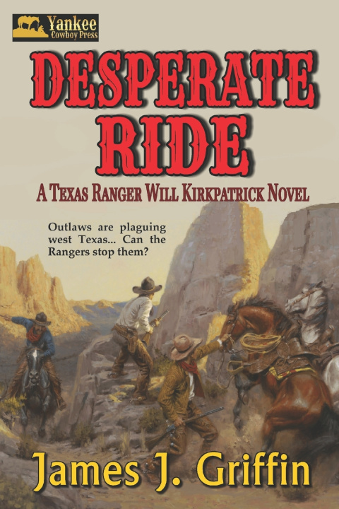 Книга Desperate Ride James J. Griffin