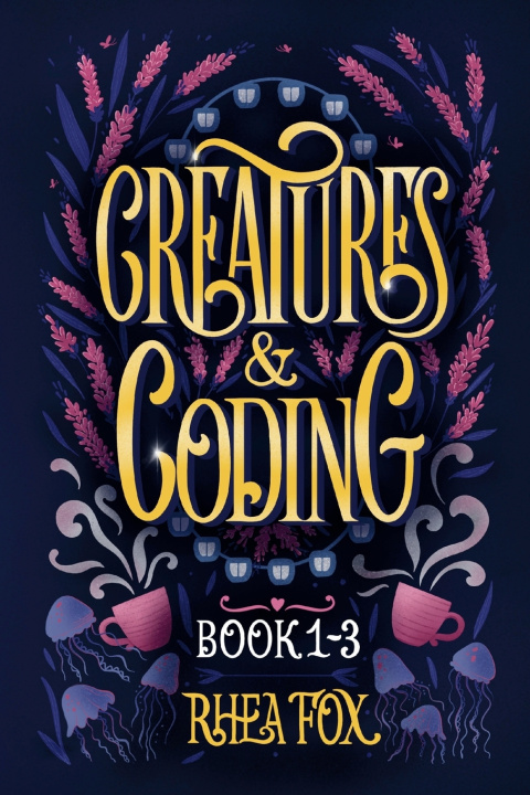 Knjiga Creatures & Coding Book 1-3 Rhea Fox