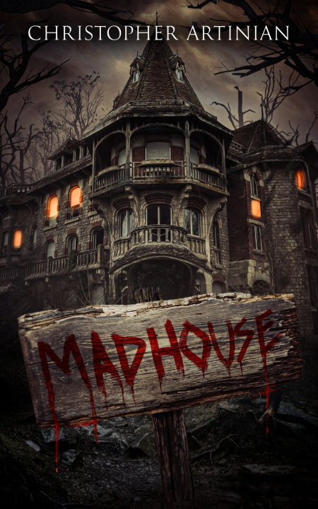 Книга Madhouse Christopher Artinian
