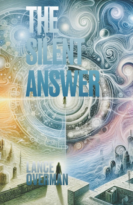 Book The Silent Answer Lance Overman