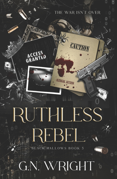 Knjiga Ruthless Rebel G.N. Wright