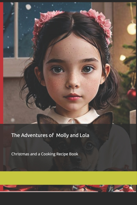 Knjiga The Adventures of Molly and Lola Jose Alain Acosta Martin