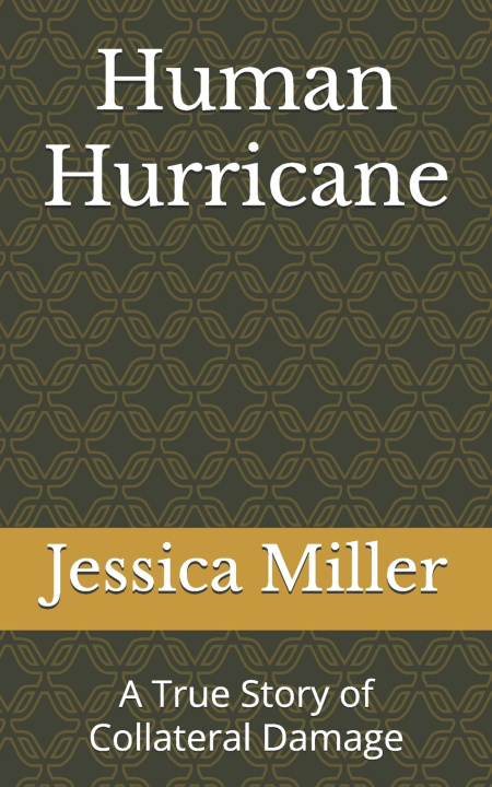 Knjiga Human Hurricane Jessica Miller