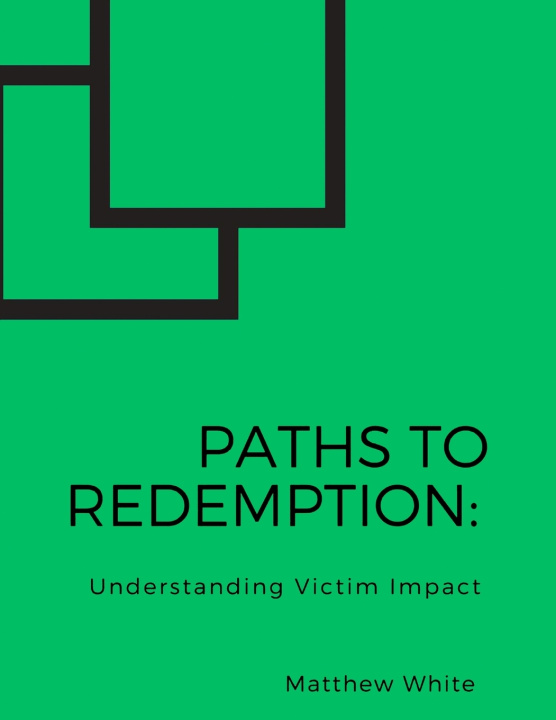 Knjiga Paths to Redemption Matthew White