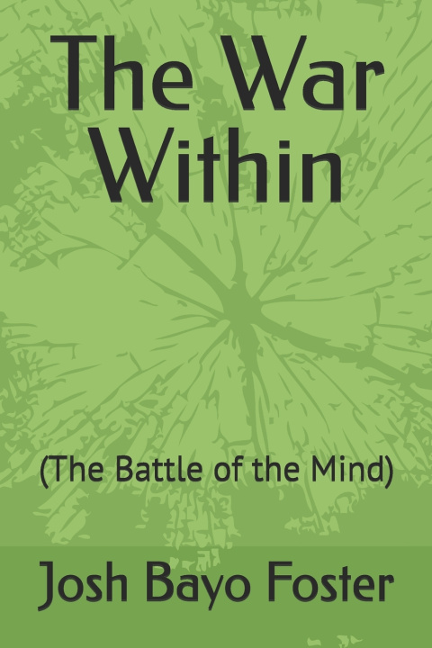Knjiga The War Within Josh Bayo Foster