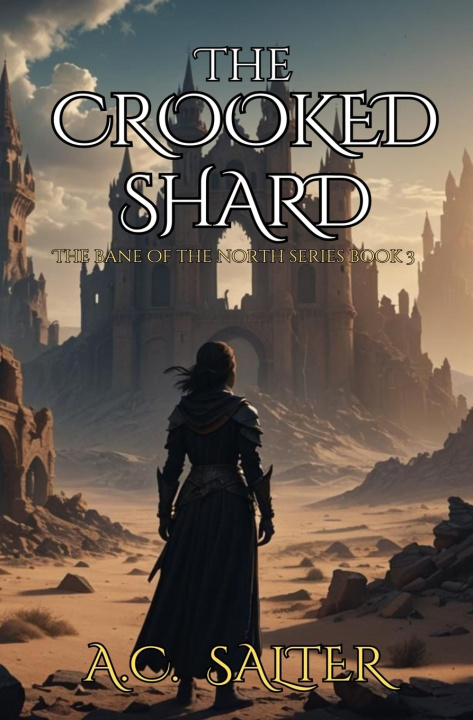 Knjiga The Crooked Shard A.C. Salter