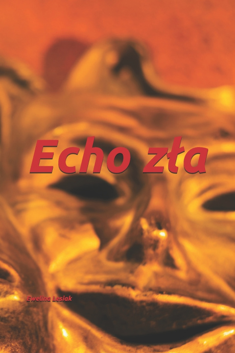 Knjiga Echo zla Ewelina Lesiak