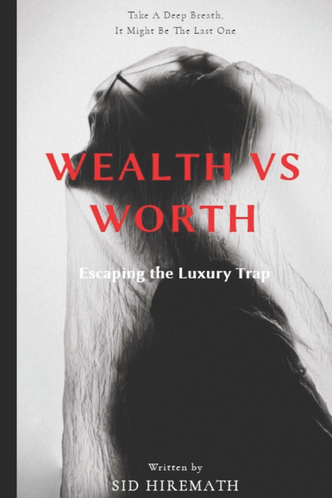 Knjiga Wealth vs Worth Sid Hiremath