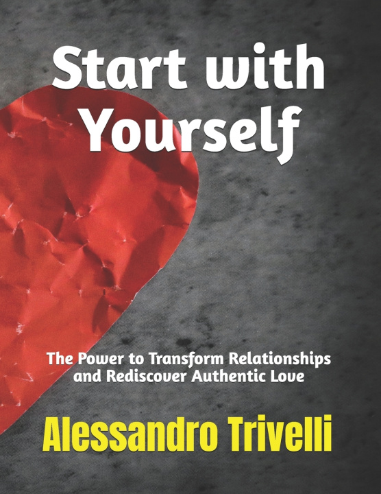 Knjiga Start with Yourself Alessandro Trivelli