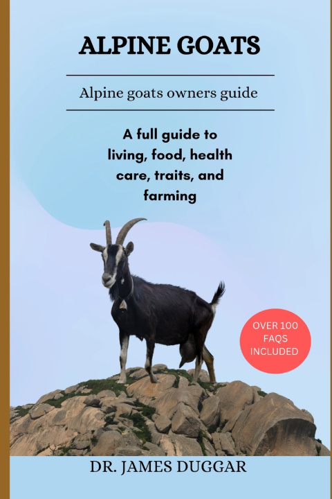 Knjiga Alpine Goats DR. JAMES DUGGAR