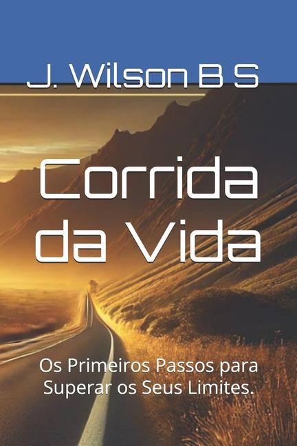 Knjiga Corrida da Vida Jose Wilson Bernardes da Silveira