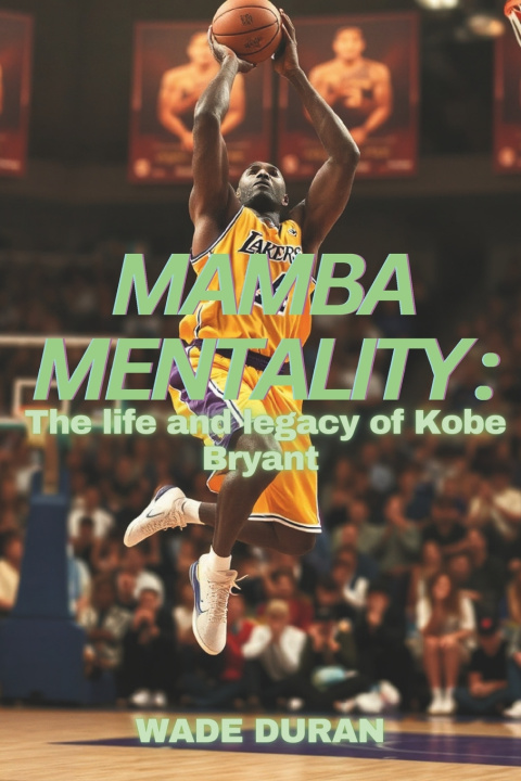 Knjiga Mamba Mentality Wade Duran