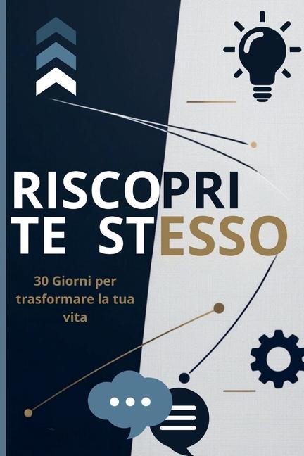 Книга Riscopri Te Stesso Alessandro Albertini