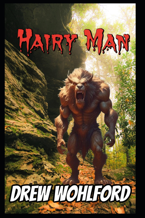 Knjiga Hairy Man Drew Wohlford