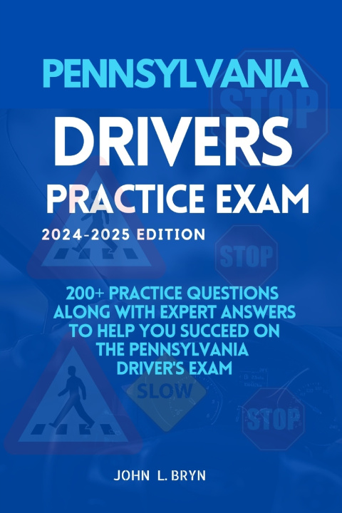 Boek Pennsylvania Drivers Practice Exam John L. Bryn