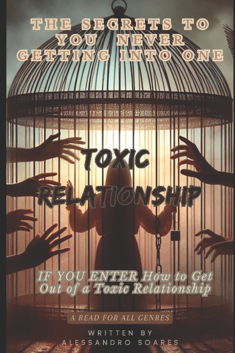 Knjiga Toxic Relationship Alessandro Soares