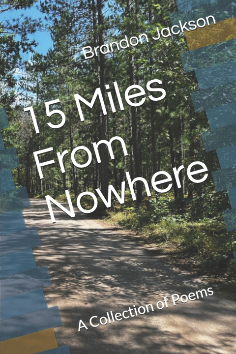 Книга 15 Miles From Nowhere Kathy Jackson