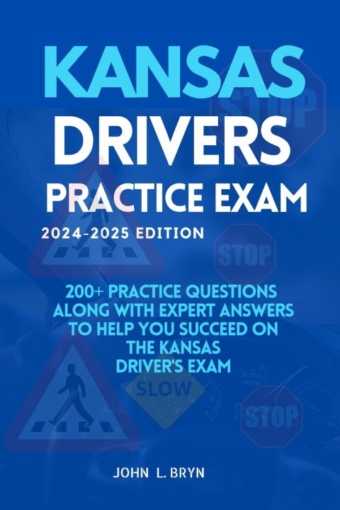Knjiga Kansas Drivers Practice Exam John L. Bryn