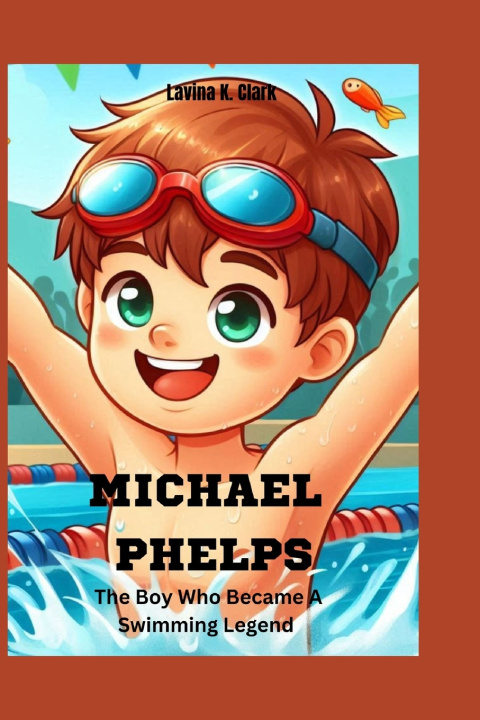 Kniha Michael Phelps Lavina K. Clark