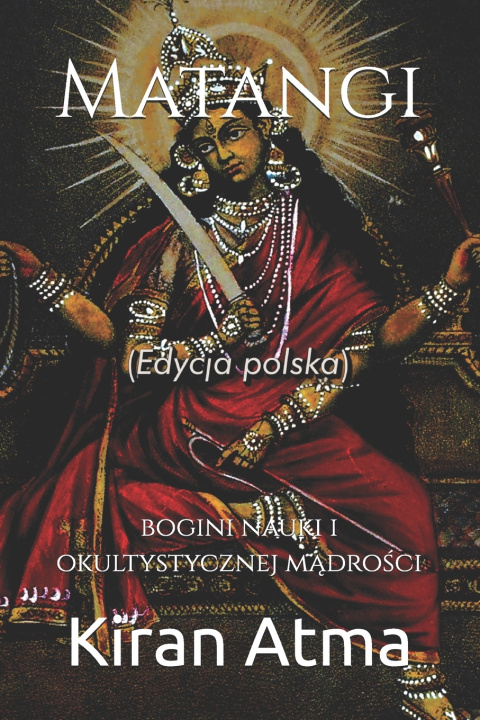 Knjiga Matangi Kiran Atma