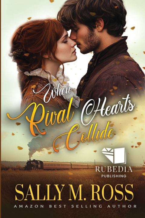Книга When Rival Hearts Collide Sally M. Ross