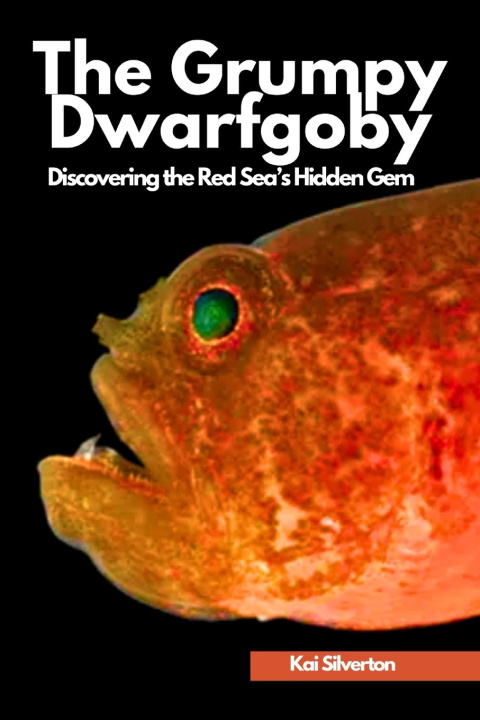 Knjiga The Grumpy Dwarfgoby Kai Silverton