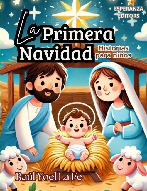 Kniha La Primera Navidad Raúl Yoel La Fe