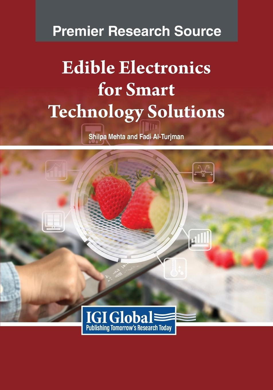 Knjiga Edible Electronics for Smart Technology Solutions Shilpa Mehta