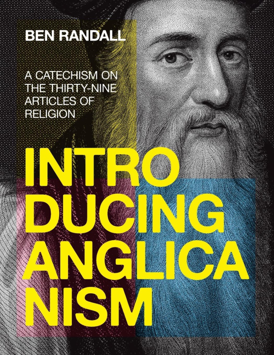 Kniha Introducing Anglicanism Ben Randall