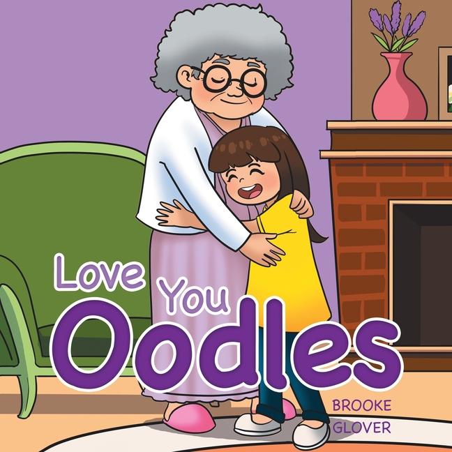 Knjiga Love You Oodles Brooke Glover