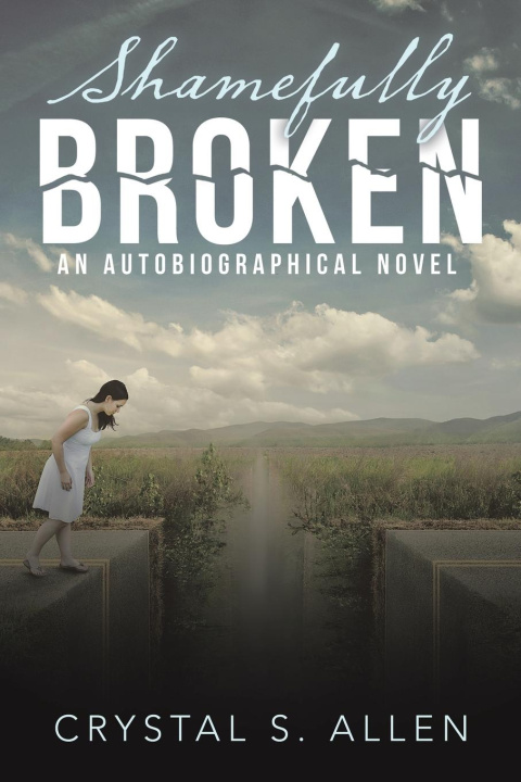 Книга Shamefully Broken Crystal S. Allen