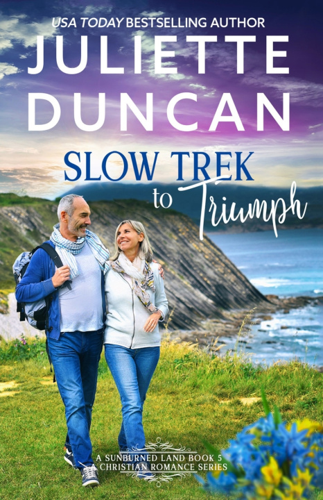 Knjiga Slow Trek to Triumph Juliette Duncan