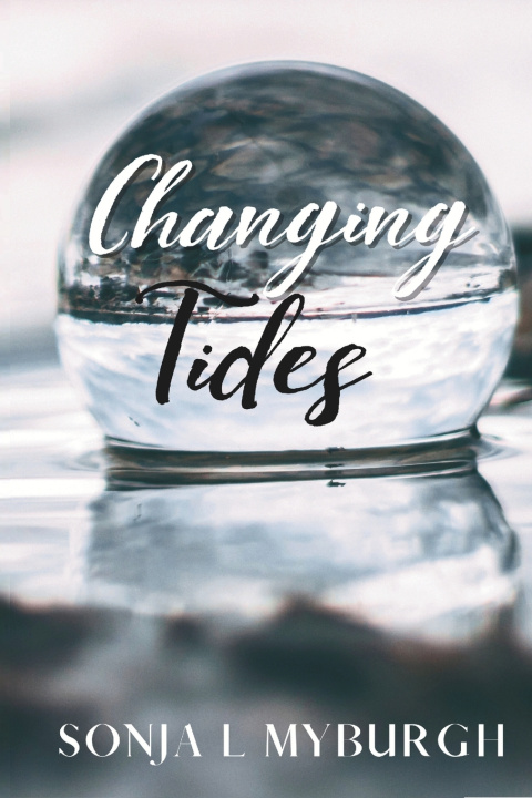 Knjiga Changing Tides Sonja L Myburgh