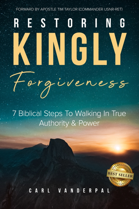 Книга Restoring Kingly Forgiveness Carl Vanderpal