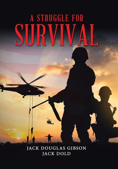 Boek A Struggle for Survival Jack Dold