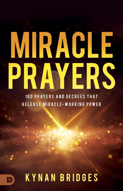 Knjiga Miracle Prayers Kynan Bridges