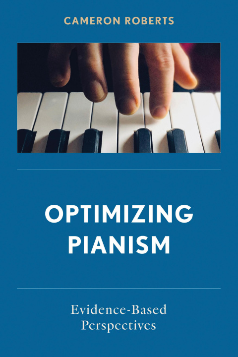 Book Optimizing Pianism Cameron Roberts