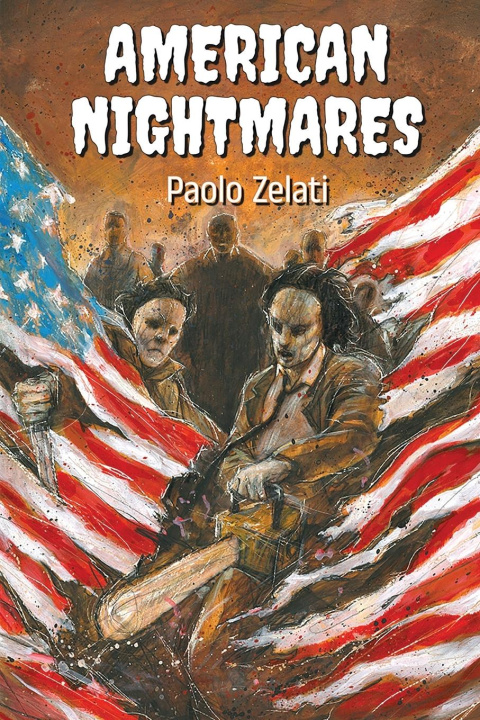 Knjiga American Nightmares Paolo Zelati
