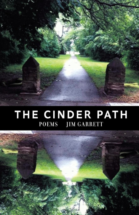Knjiga The Cinder Path Jim Garrett