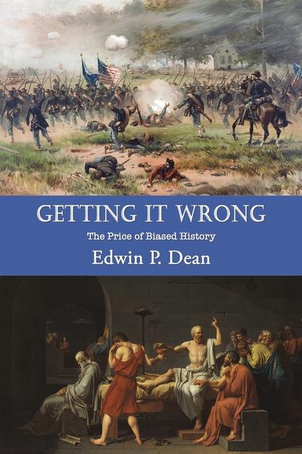 Knjiga Getting It Wrong Edwin P. Dean