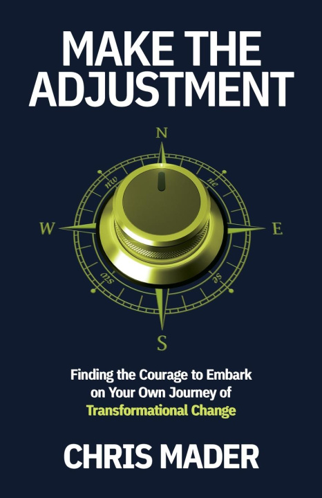 Knjiga Make the Adjustment Chris Mader