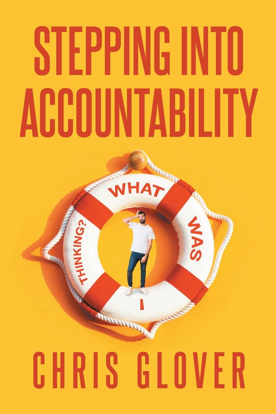 Knjiga Stepping Into Accountability Chris Glover
