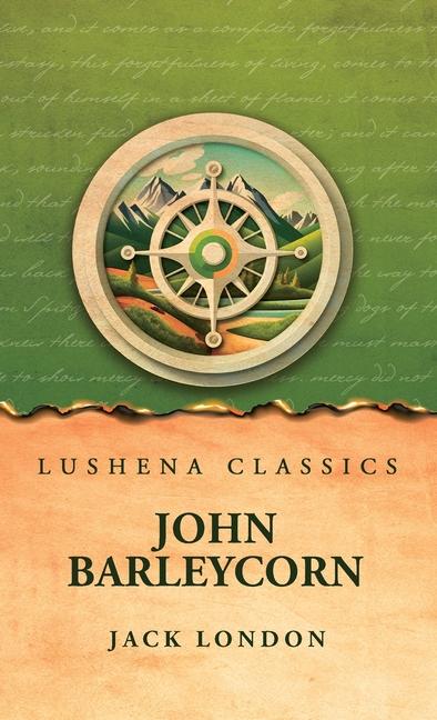 Knjiga John Barleycorn Jack London