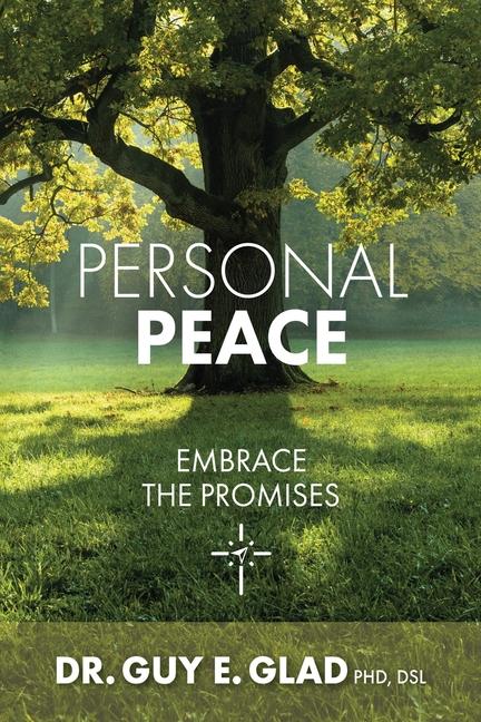 Knjiga Personal Peace Dr. Guy E. Glad PHD. DSL