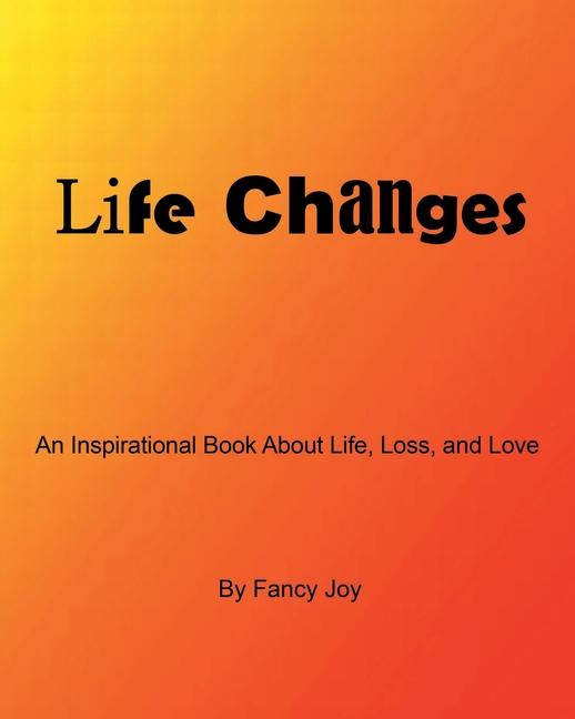 Knjiga Life Changes Fancy Joy