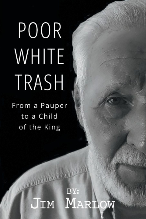 Книга Poor White Trash Jim Marlow
