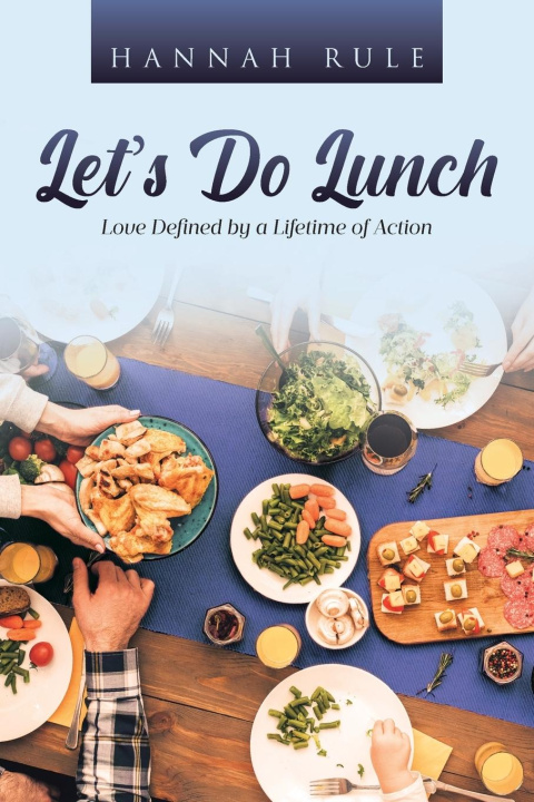 Книга Let's Do Lunch Hannah Rule