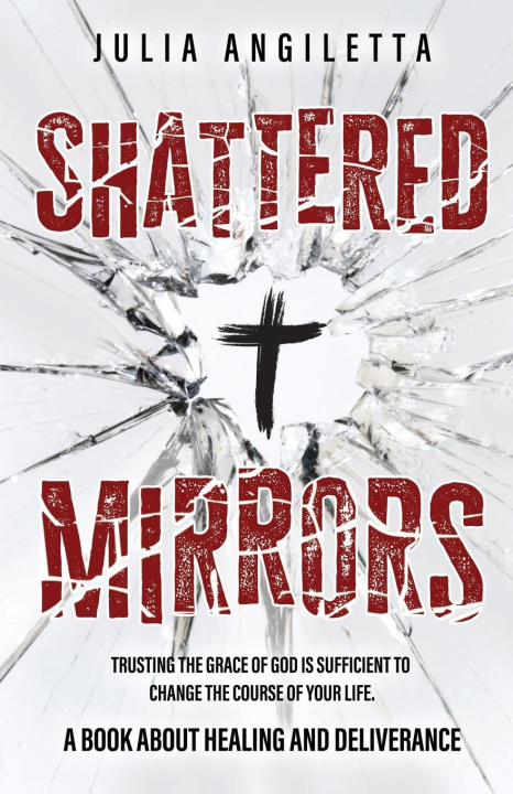 Knjiga Shattered Mirrors Julia Angiletta