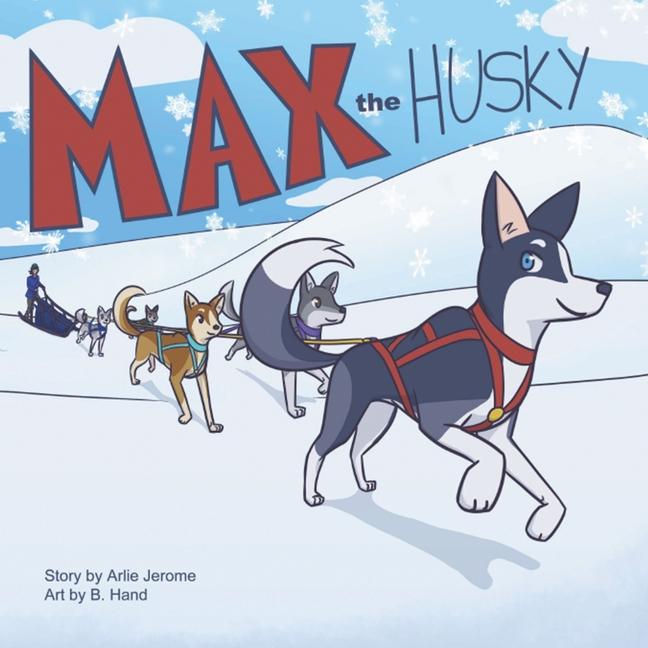 Knjiga MAX the Husky Arlie Jerome